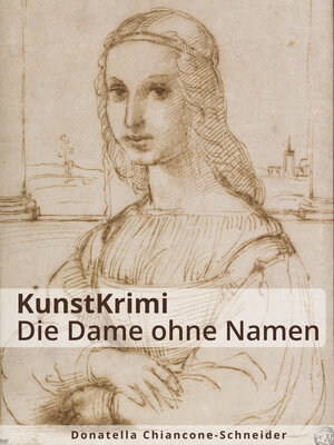 cover image of KunstKrimi--Die Dame ohne Namen